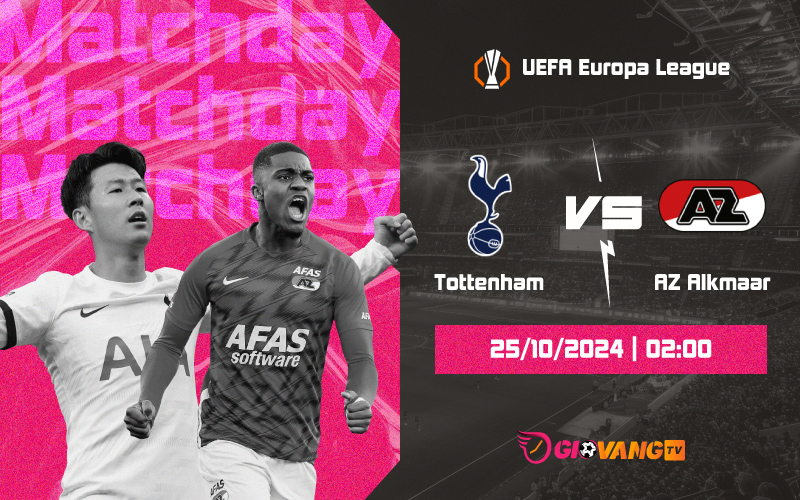 Nhận định Tottenham vs AZ 02h00 ngày 25/10/2024