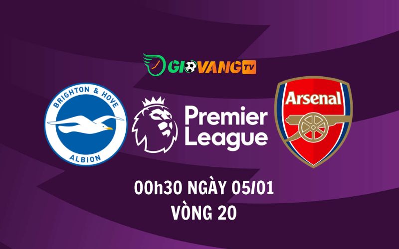 Soi kèo Brighton vs Arsenal, 00h30 ngày 05/01/2025 - Ngoại Hạng Anh