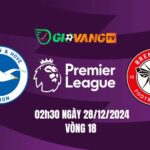 Nhận định soi kèo Brighton vs Brentford, 02h30 ngày 28/12