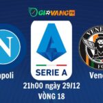 Soi kèo Napoli vs Venezia, 21h00 ngày 29/12 - Serie A
